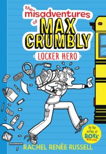 Cover of Misadventures of Max Crumbly 01 – Locker Hero