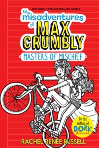 Cover of Misadventures of Max Crumbly 03 – Masters of Mischief