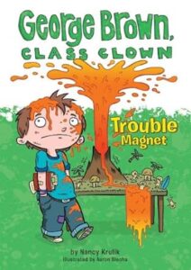 Cover of Trouble Magnet (George Brown, Class Clown, 2)