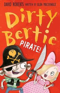 Cover of Pirate! (Dirty Bertie)