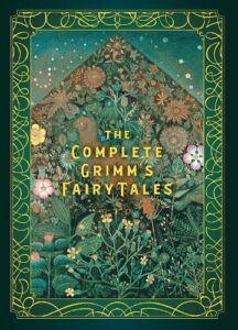 Cover of The Complete Grimm’s Fairy Tales