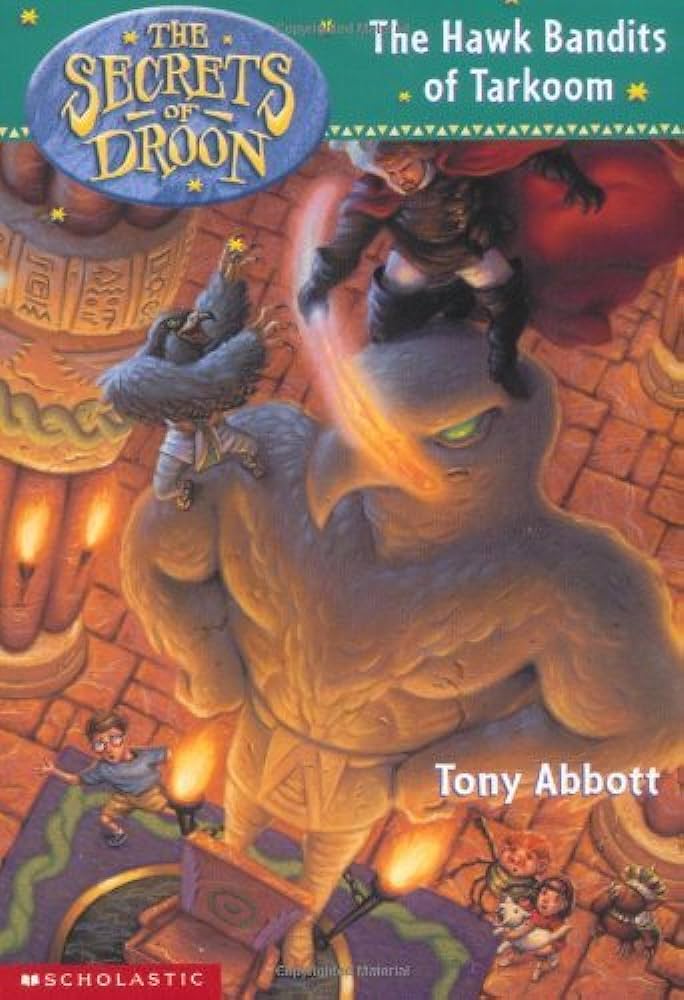 Cover of The Secrets of Droon 11 – The Hawk Bandits of Tarkoom