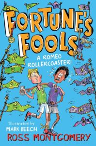 Cover of Fortune’s Fools: A Romeo Roller Coaster!
