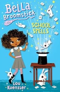 Cover of Bella Broomstick: School Spells