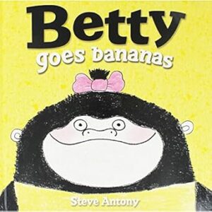 Cover of Betty Goes Bananas