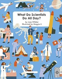 Cover of What Do Scientists Do All Day?