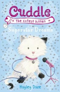 Cover of Cuddle the Cutest Kitten: Superstar Dreams