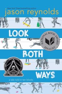 Cover of Look Both Ways: A Tale Told in Ten Blocks