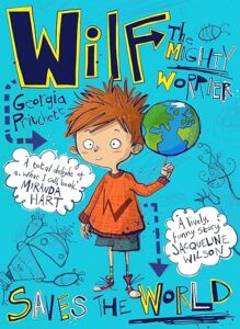 Cover of Wilf the Mighty Worrier Saves the World