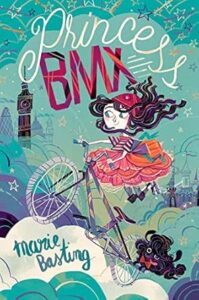 Cover of Princess BMX: Enchanted meets BMX!