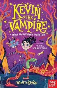 Cover of Kevin the Vampire: A Most Mysterious Monster