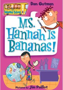 Cover of My Weird School: Ms. Hannah Is Bananas!