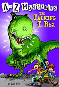 Cover of A to Z Mysteries – The Talking T. Rex