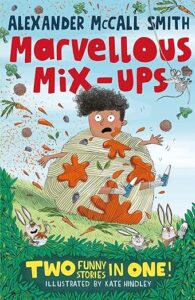 Cover of Alexander McCall Smith’s Marvellous Mix-ups