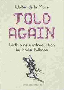 Cover of Told Again – Oddly modern fairy tales