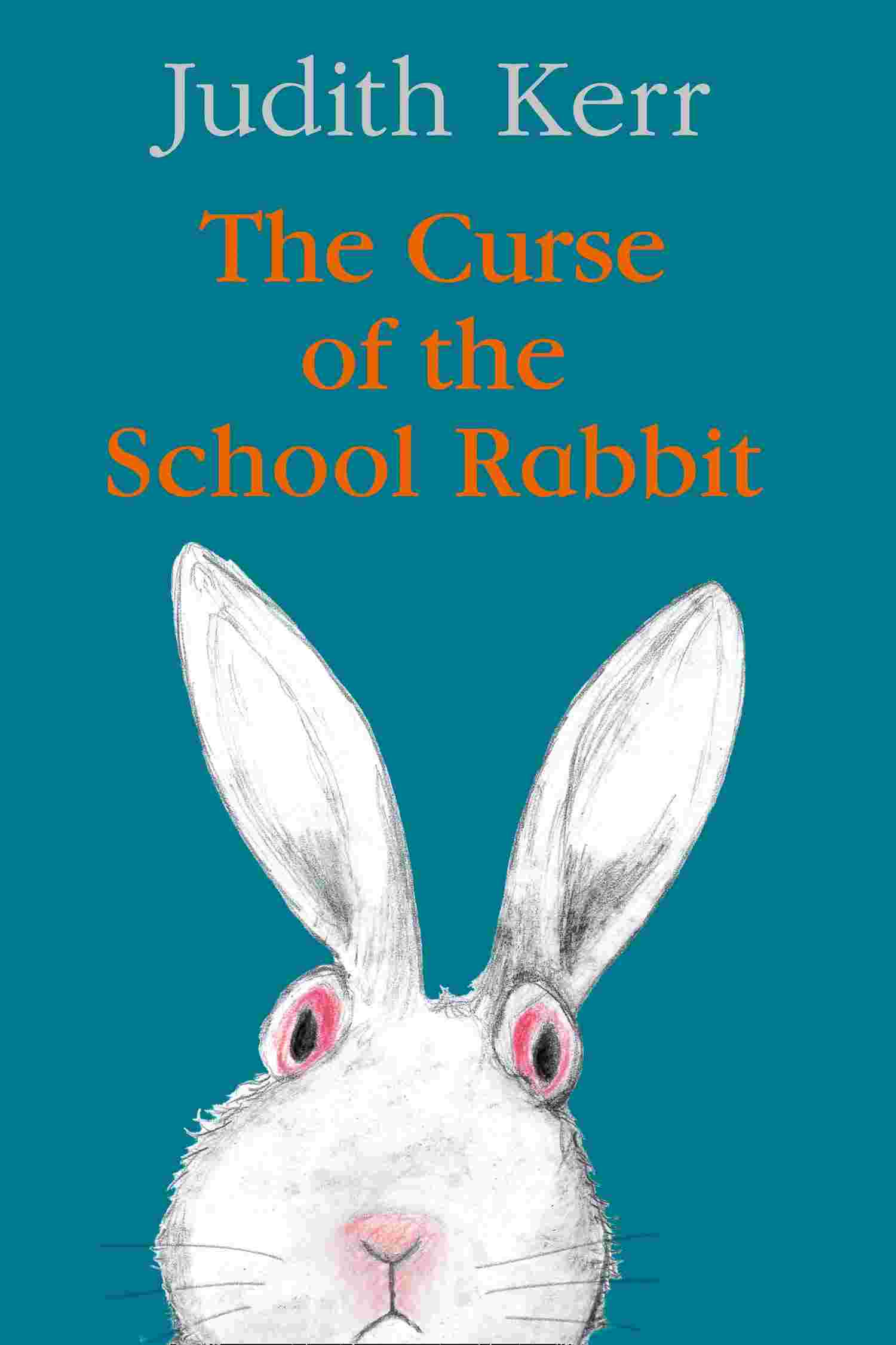 Cover of The Curse of the School Rabbit