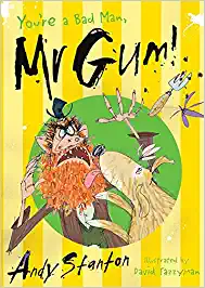 Cover of You’re a Bad Man, Mr Gum!