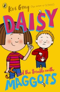 Cover of Daisy and the Trouble with Maggots