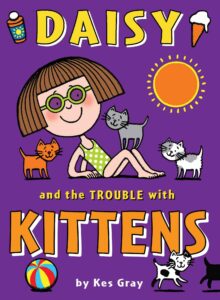 Cover of Daisy and the Trouble with Kittens