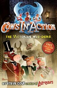 Cover of Cows in Action – The Victorian Moo-ders