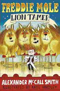 Cover of Freddie Mole, Lion Tamer