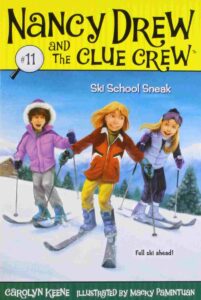 Cover of Nancy Drew and the Clue Crew 11 – Ski School Sneak