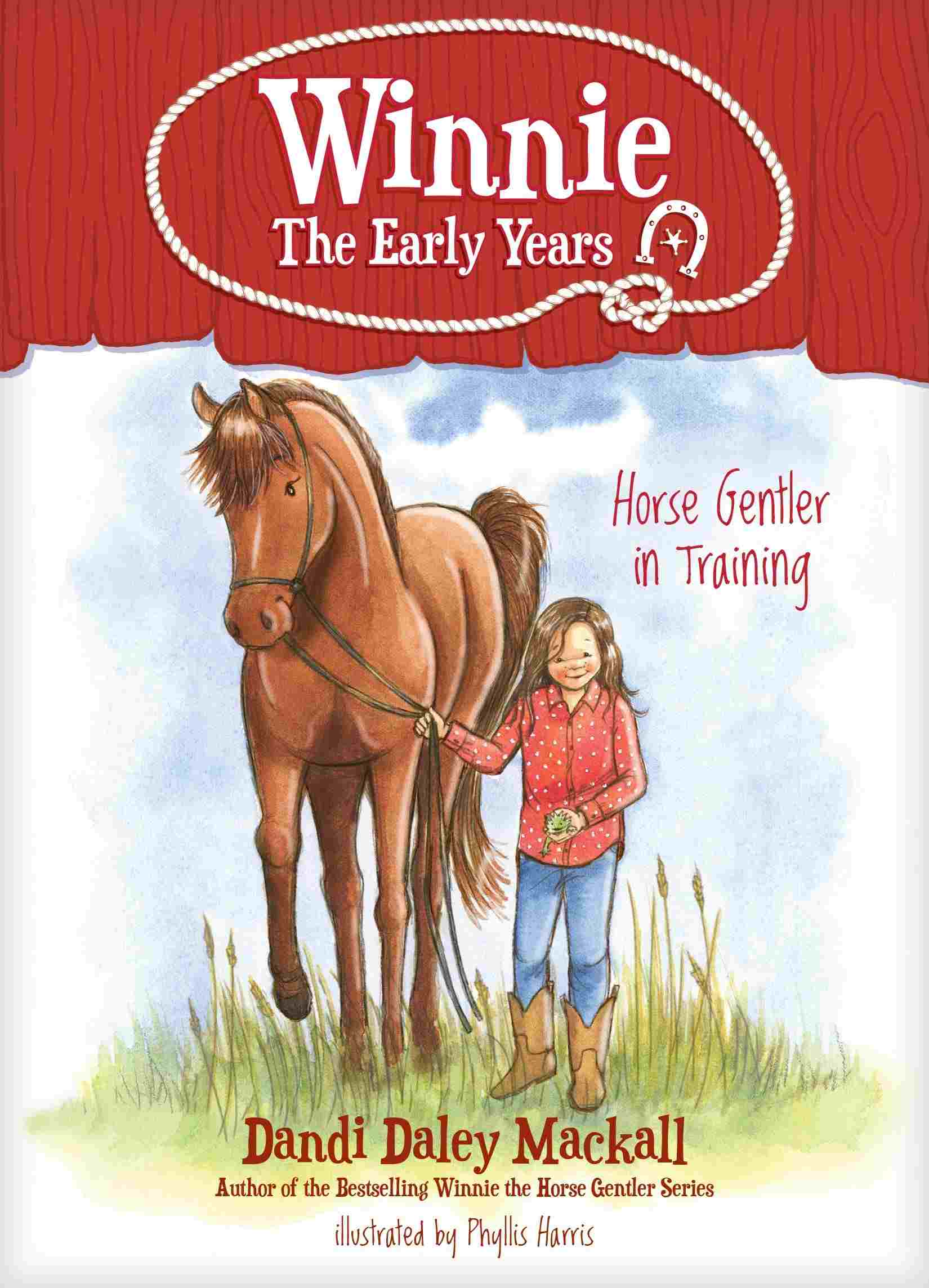 Cover of Winnie, The Early Years – Horse Gentler in Training