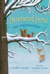 Cover of Heartwood Hotel – The Greatest Gift