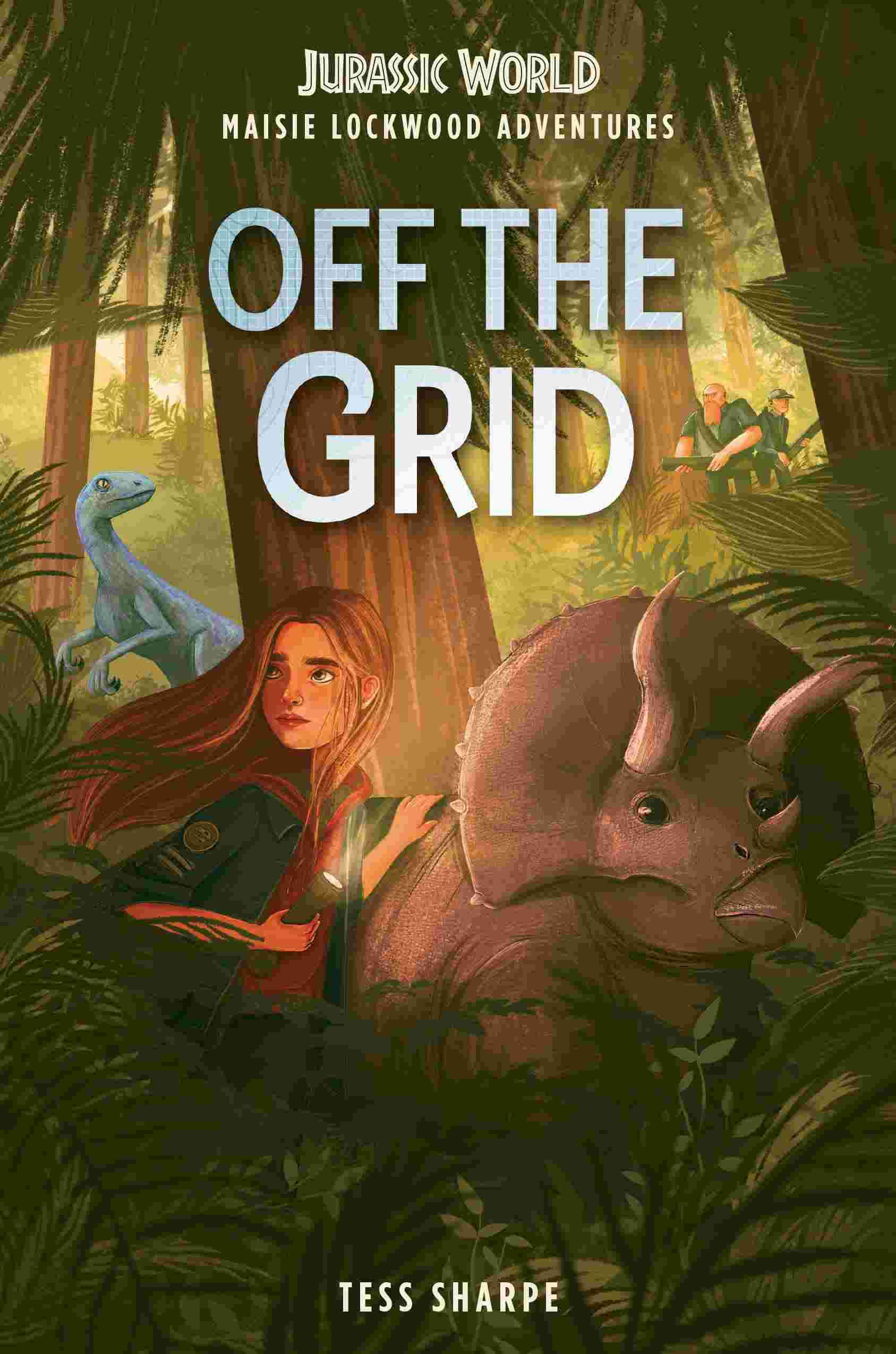Cover of Jurassic World: Maisie Lockwood Adventures 1 – Off the Grid