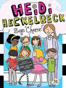 Cover of Heidi Heckelbeck 14 – Heidi Heckelbeck Says ‘Cheese!’