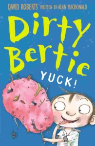 Cover of Dirty Bertie – Yuck!