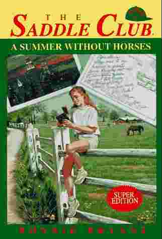 Cover of Saddle Club Super Edition 1 – A Summer Without Horses
