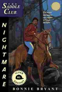 Cover of Saddle Club 6 – Nightmare
