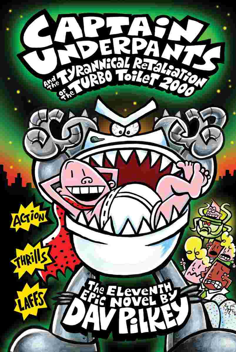 Cover of Captain Underpants and the Tyrannical Retaliation of the Turbo Toilet 2000