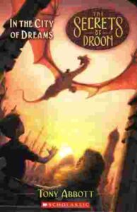 Cover of The Secrets of Droon 34 – In the City of Dreams