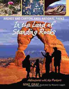 Cover of Arches and Canyonlands National Parks – In the Land of Standing Rocks