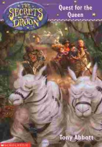 Cover of The Secrets of Droon 10 – Quest for the Queen
