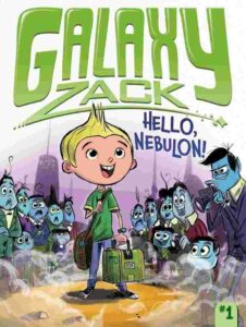 Cover of Galaxy Zack – Hello, Nebulon!