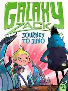 Cover of Galaxy Zack – Journey to Juno