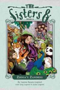 Cover of The Sisters 8 8 – Zinnia’s Zaniness