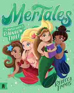 Cover of MerTales 4 – The Mysterious Rainbow Thief