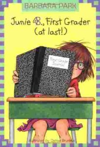 Cover of Junie B. Jones, First Grader (At Last!)