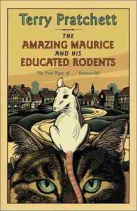Cover of The Amazing Maurice and his Educated Rodents