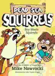 Cover of Dead Sea Squirrels 02 – Boy Meets Squirrels