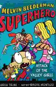 Cover of Melvin Beederman, Superhero – Attack of the Valley Girls
