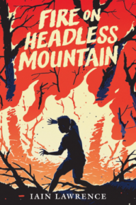 Cover of Fire on Headless Mountain