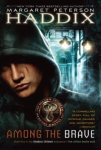 Cover of Shadow Children 05 – Among the Brave