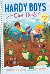 Cover of Hardy Boys Clue Book 09 – Who Let the Frogs Out