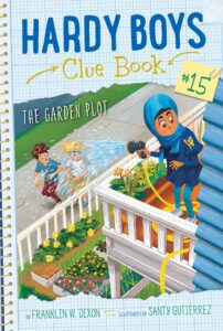 Cover of Hardy Boys Clue Book 15 – The Garden Plot