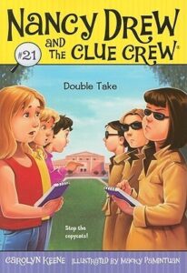 Cover of Nancy Drew and the Clue Crew 21 – Double Take